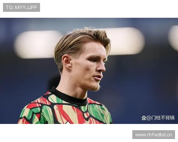 厄德高国家队组织核心作用与比赛掌控力分析 厄德高国家队组织核心作用与比赛掌控力分析