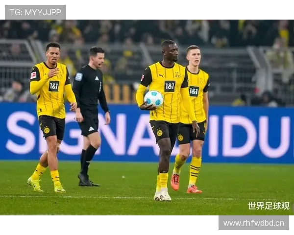 多特蒙德赛季后期状态下滑问题显现，稳定性面临考验